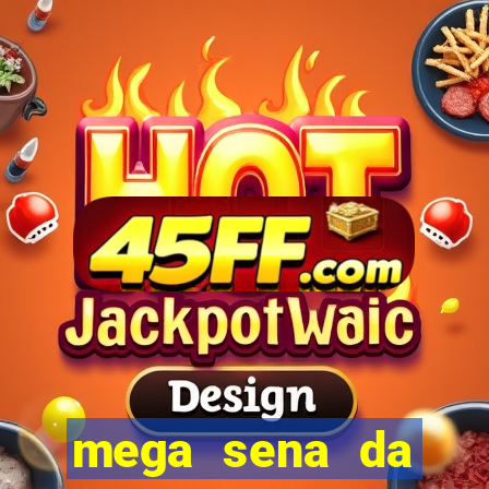 mega sena da virada 2025